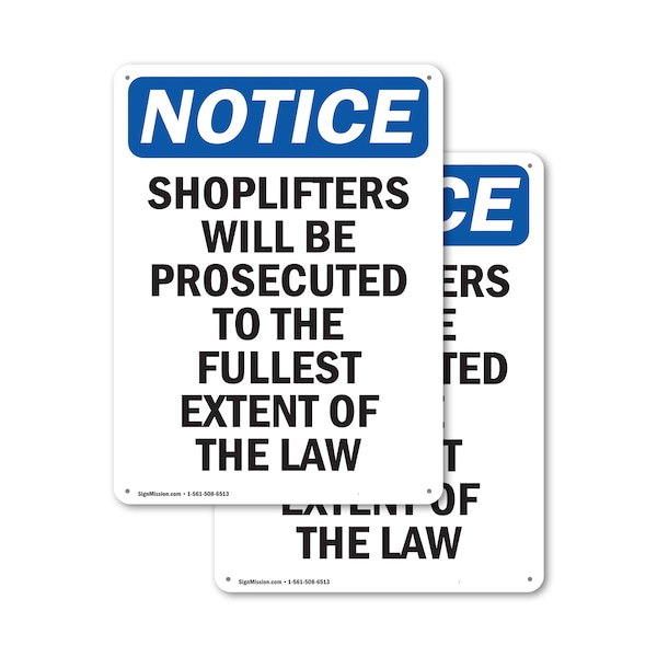 Signmission Shoplifters Will Be Prosecuted OSHA Notice Sign, Plastic, 7in W x 10in L, 2PK OS-2PACK-NS-P-710-V-16581 - main